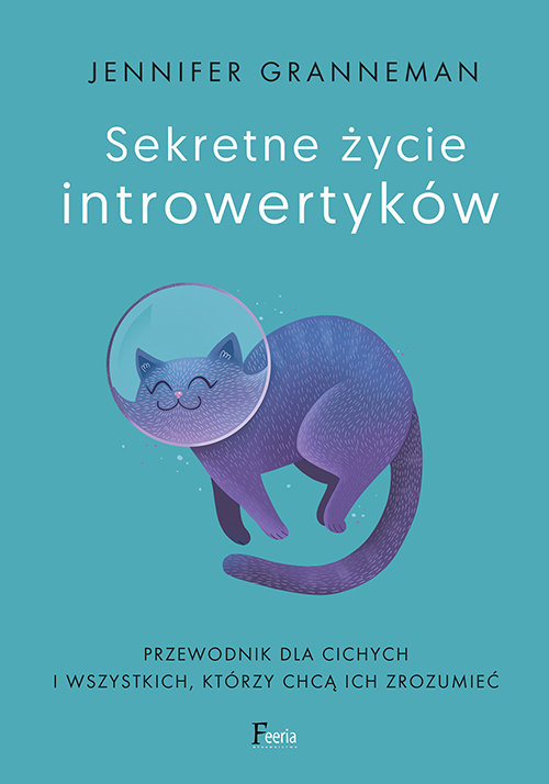 The Secret Lives of Introverts. Inside Our Hidden World)