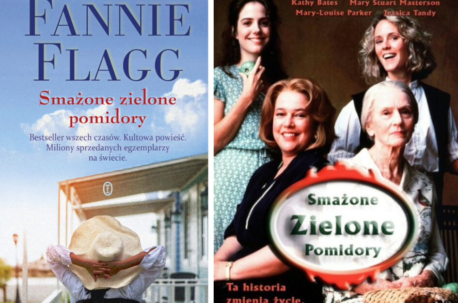 „Smażone zielone pomidory” (Fried Green Tomatoes at the Whistle Stop Cafe) Fannie Flagg