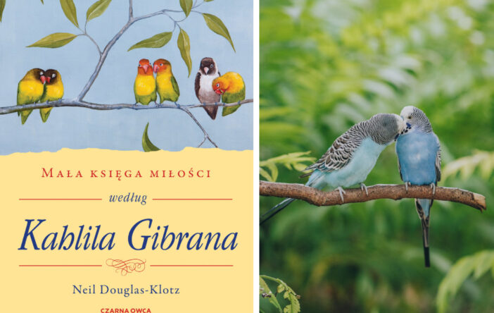 Recenzja: „Mała księga miłości według Kahlila Gibrana”