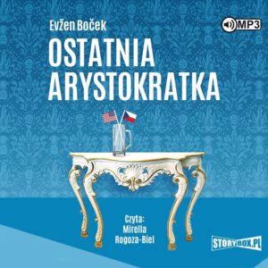 „Ostatnia arystokratka” (audiobook)