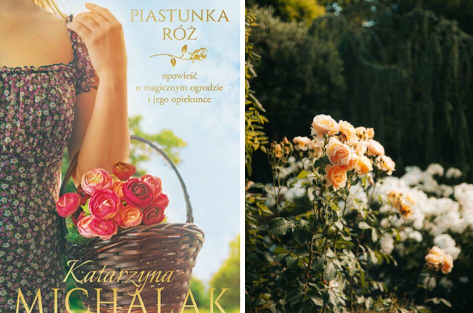 Recenzja: „Piastunka róż” Katarzyna Michalak