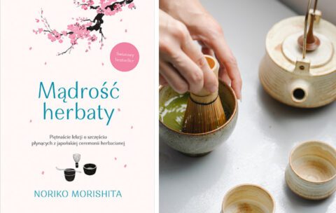 Recenzja: „Mądrość herbaty” Noriko Morishita
