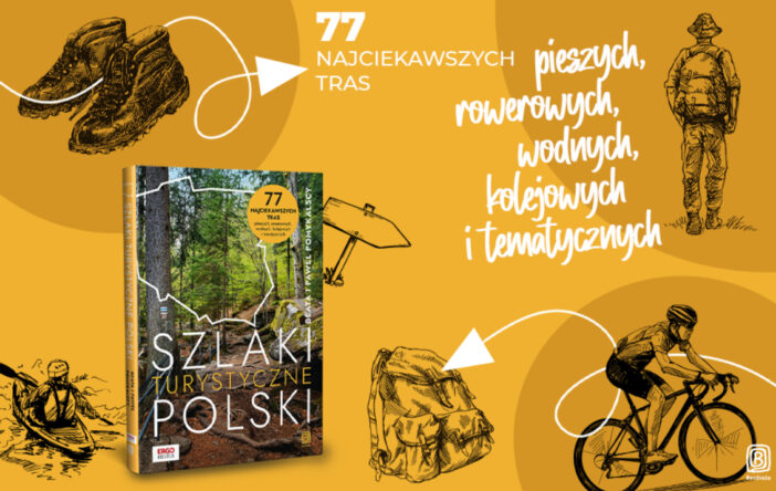 Recenzja: „Szlaki turystyczne Polski” B.P. Pomykalscy