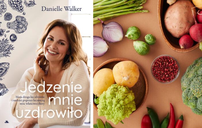 Recenzja: „Jedzenie mnie uzdrowiło” Danielle Walker