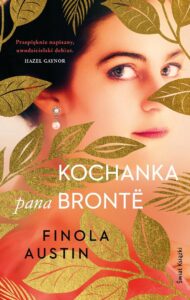 Recenzja: „Kochanka pana Brontë” Finola Austin
