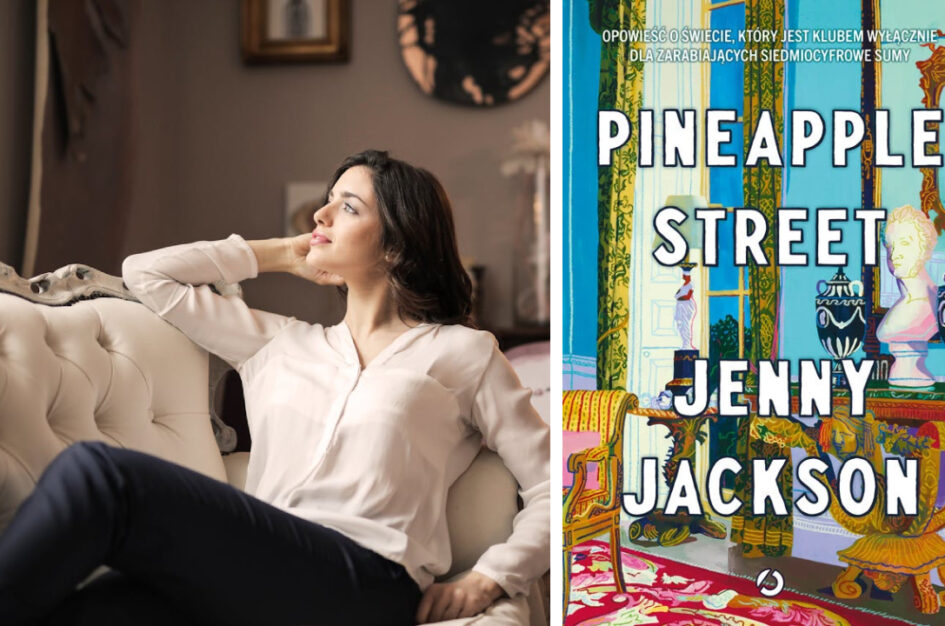 Recenzja: „Pineapple Street” Jenny Jackson