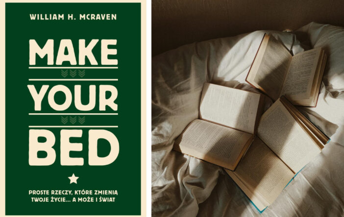 Recenzja: „Make Your Bed” William H. McRaven