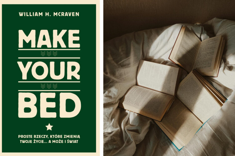 Recenzja: „Make Your Bed” William H. McRaven