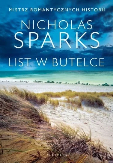 Recenzja: „List w butelce” Nicholas Sparks 3 Recenzja List w butelce Nicholas Sparks