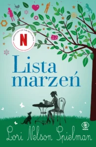 Recenzja: „Lista marzeń” Lori Nelson Spielman 2 Lista marzeń” Lori Nelson Spielman