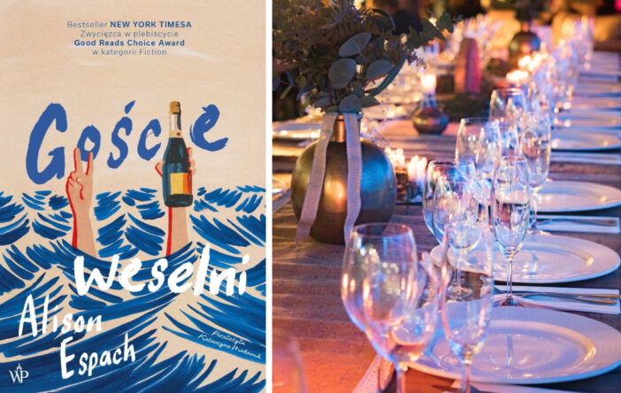 Recenzja: „Goście weselni” Alison Espach 1 Recenzja: „Goście weselni” Alison Espach