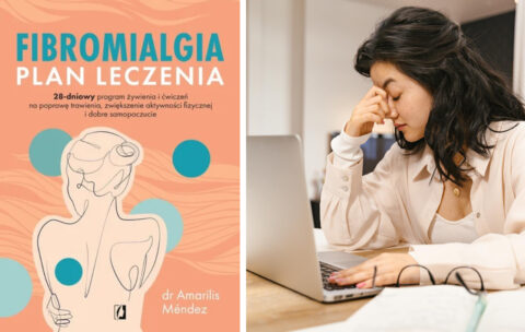 Recenzja: „Fibromialgia. Plan leczenia. 28-dniowy program żywienia i ćwiczeń na poprawę trawienia, zwiększenie aktywności fizycznej i dobre samopoczucie” Amarilis Méndez