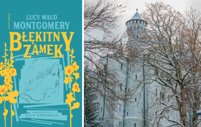 Błękitny Zamek, L.M. Montgomery i sposób na małe smuteczki