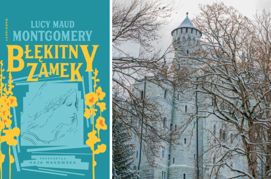Błękitny Zamek, L.M. Montgomery i sposób na małe smuteczki