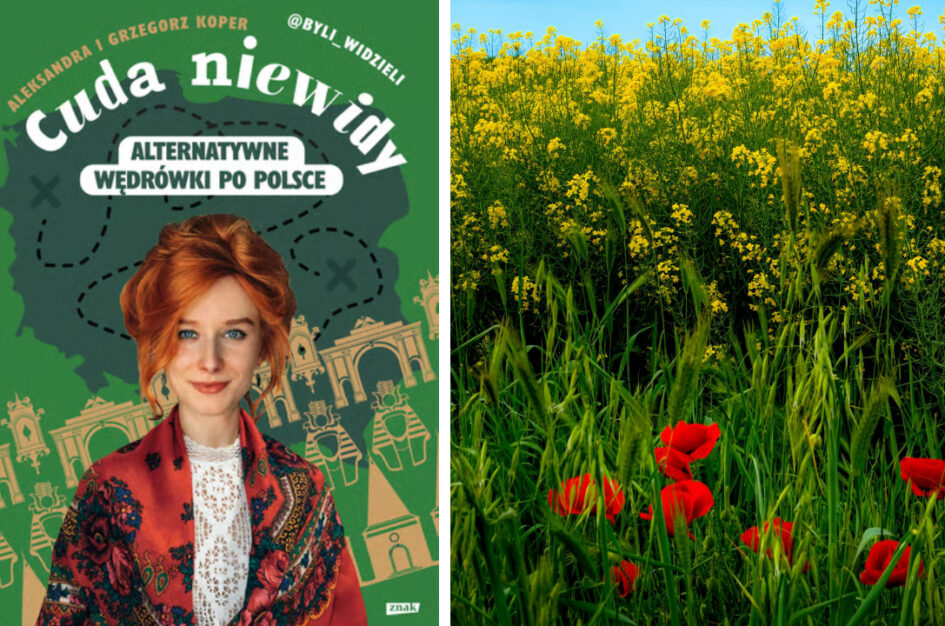 Recenzja książki: „Cuda niewidy. Alternatywne wędrówki po Polsce” Aleksandra i Grzegorz Koper