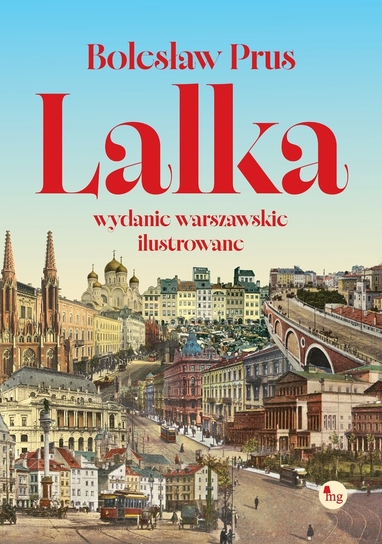 Najważniejsze cytaty z „Lalki” Bolesława Prusa: sentencje o miłości, szczęściu, naturze ludzkiej 5 Lalka Bolesław Prus