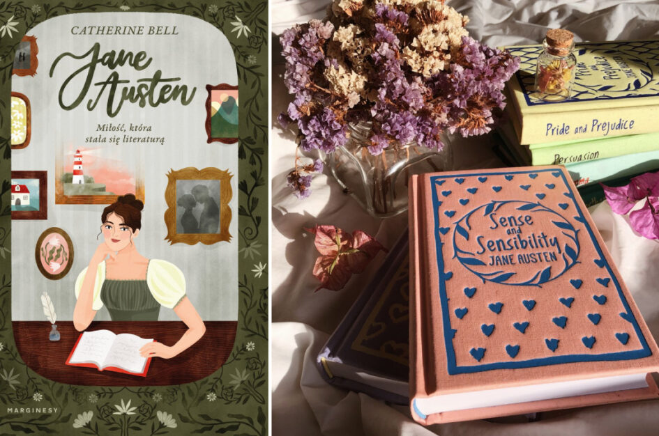 Recenzja: „Jane Austen. Miłość, która stała się literaturą” Catherine Bell