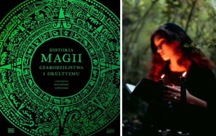 Recenzja: „Historia magii, czarodziejstwa i okultyzmu” Suzannah Lipscomb i inni